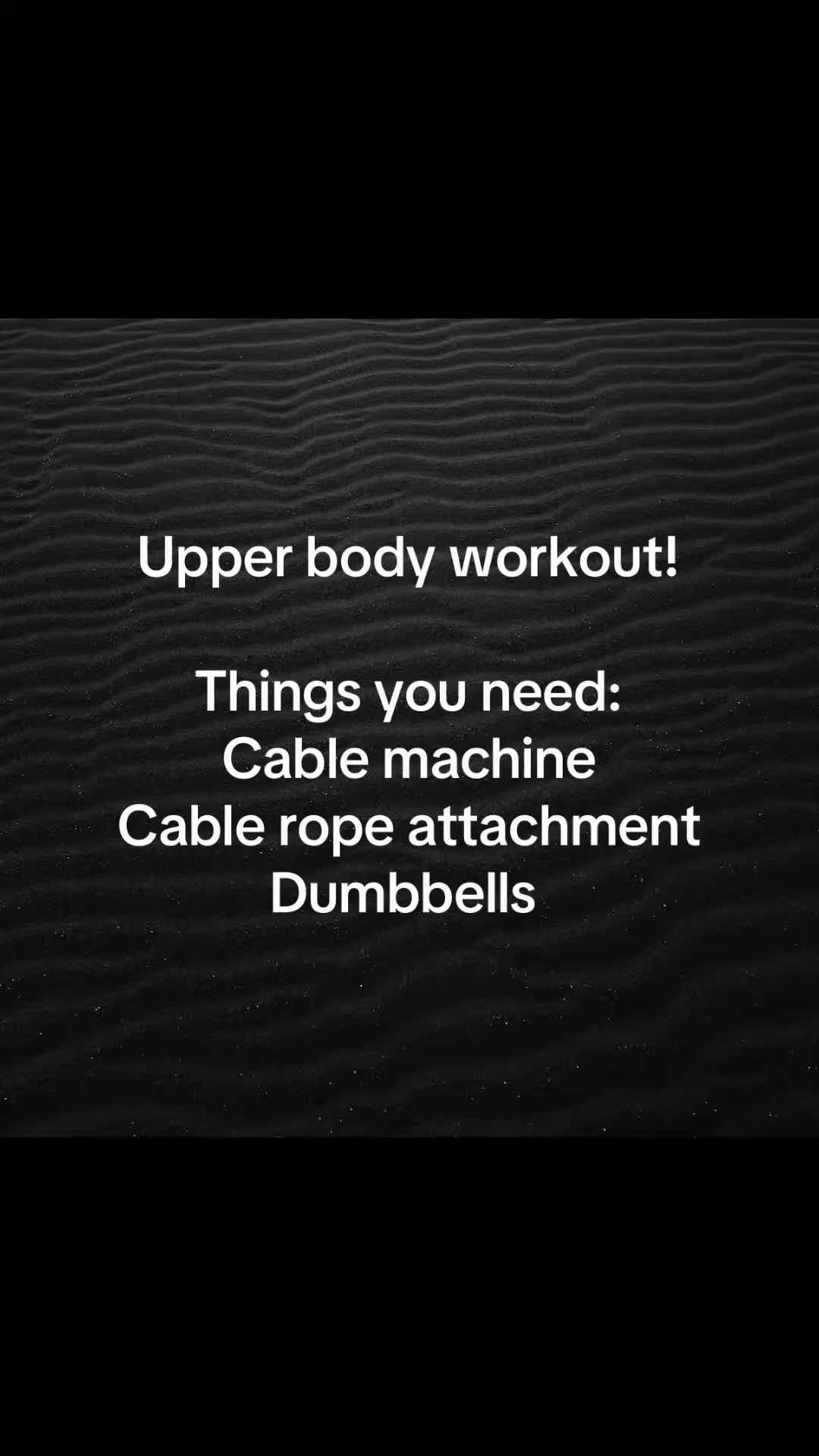 Upper body workout!